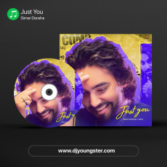 Simar Doraha released his/her new Punjabi song Just You