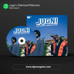 Diljit Dosanjh released his/her new Punjabi song Jugni x Diamond Platnumz