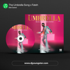 Bilal Saeed released his/her new Punjabi song The Umbrella Song x Fateh