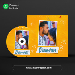 Pav Dharia released his/her new Punjabi song Duawan