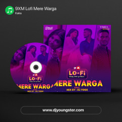 Kaka released his/her new Punjabi song 9XM Lofi Mere Warga