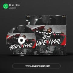Jaymeet released his/her new Punjabi song Bure Haal