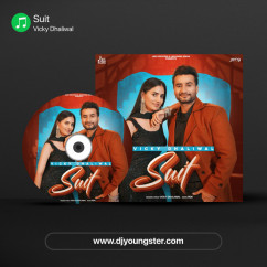Suit song Lyrics by Vicky Dhaliwal