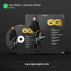 G Khan released his/her new Punjabi song Abu Dhabi x Jasmeen Akhtar