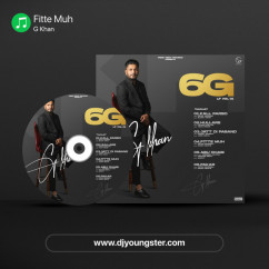 G Khan released his/her new Punjabi song Fitte Muh