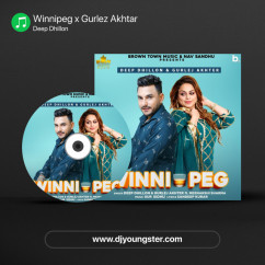 Deep Dhillon released his/her new Punjabi song Winnipeg x Gurlez Akhtar