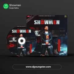 Showmen song download by Gulab Sidhu