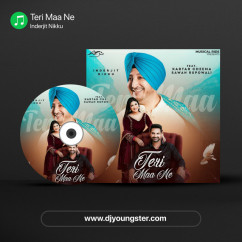 Inderjit Nikku released his/her new Punjabi song Teri Maa Ne