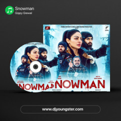 Gippy Grewal released his/her new album song Snowman