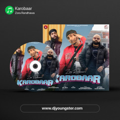 Zora Randhawa released his/her new Punjabi song Karobaar