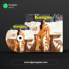 Kaur B released his/her new Punjabi song Kangne