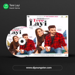 Tere Layi song download by Harish Verma