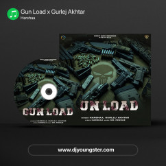 Gun Load x Gurlej Akhtar song download by Harshaa