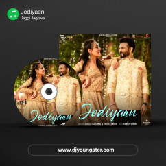 Jaggi Jagowal released his/her new Punjabi song Jodiyaan