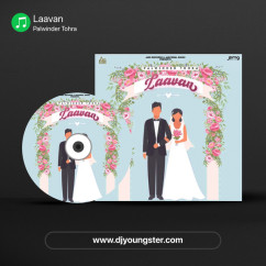 Laavan song download by Palwinder Tohra