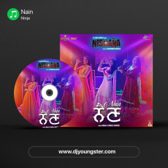 Ninja released his/her new Punjabi song Nain