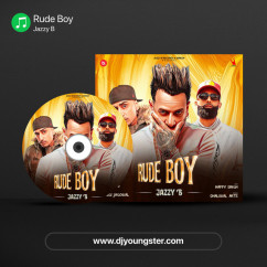 Rude Boy song download by Jazzy B