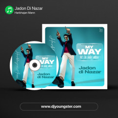 Harbhajan Mann released his/her new Punjabi song Jadon Di Nazar