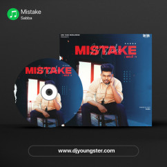 Sabba released his/her new Punjabi song Mistake