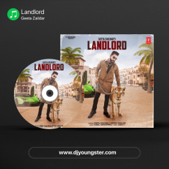 Geeta Zaildar released his/her new Punjabi song Landlord