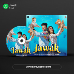 Jawak song download by R Nait