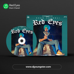 Red Eyes song download by Ekam Chanoli