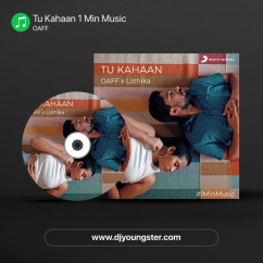 Tu Kahaan 1 Min Music song Lyrics by OAFF