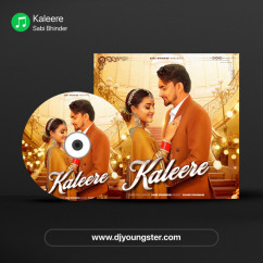 Sabi Bhinder released his/her new Punjabi song Kaleere