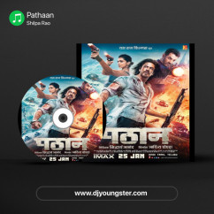 Pathaan song download by Shilpa Rao