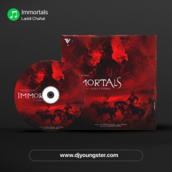Laddi Chahal released his/her new Punjabi song Immortals