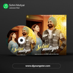 Jaskaran Riarr released his/her new Punjabi song Sohni Mutiyar