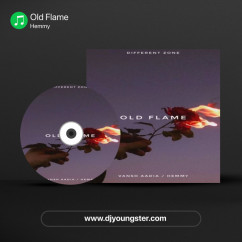 Old Flame song Lyrics by Hemmy
