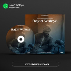 Jordan Sandhu released his/her new Punjabi song Bajan Waleya