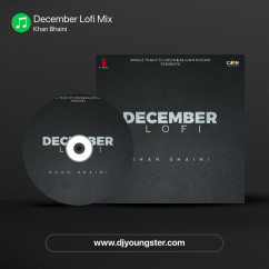Khan Bhaini released his/her new Punjabi song December Lofi Mix