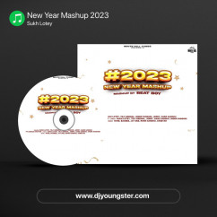 Sukh Lotey released his/her new Punjabi song New Year Mashup 2023