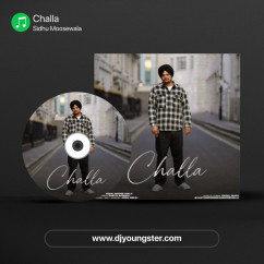 Sidhu Moosewala released his/her new Punjabi song Challa