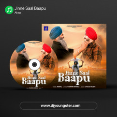 Akaal released his/her new Punjabi song Jinne Saal Baapu