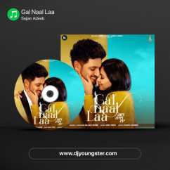 Gal Naal Laa song download by Sajjan Adeeb