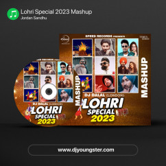Jordan Sandhu released his/her new Punjabi song Lohri Special 2023 Mashup