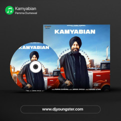 Pamma Dumewal released his/her new Punjabi song Kamyabian