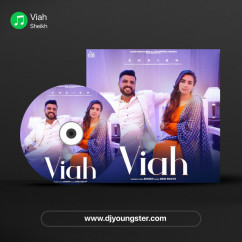 Sheikh released his/her new Punjabi song Viah