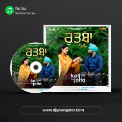 Rutba song download by Satinder Sartaaj