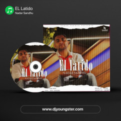 Nadar Sandhu released his/her new Punjabi song EL Latido