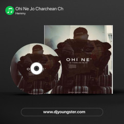 Hemmy released his/her new Punjabi song Ohi Ne Jo Charchean Ch