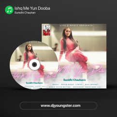 Ishq Me Yun Dooba song Lyrics by Sunidhi Chauhan