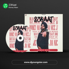 Romey Maan released his/her new Punjabi song 23Kaat