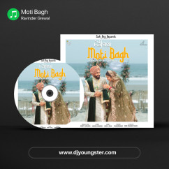 Ravinder Grewal released his/her new Punjabi song Moti Bagh