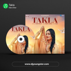 Marvi Brar released his/her new Punjabi song Takla