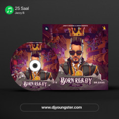 Jazzy B released his/her new Punjabi song 25 Saal