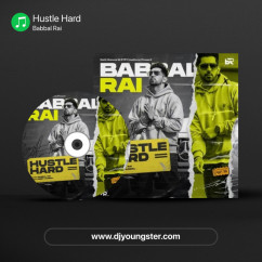 Hustle Hard song download by Babbal Rai